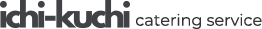 Ichikuchi-catering service